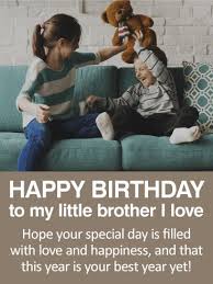 Birthday & valentine's day is a special day for every person. To My Little Brother Happy Birthday Wishes Card Birthday Greeting Cards By Davia Happy Birthday Brother Quotes Happy Birthday Brother Brother Birthday Quotes