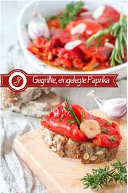 Gegrillte Paprika Rezept Dieser Antipasti Snack Ist Toll Zum Grillen Oder Auf Brot Rezept Rezepte Mit Paprika Rezepte Gegrillte Paprika