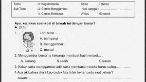 Berikut ini kunci jawaban soal subtema 1 pembelajaran 3 halaman 23 24 25 26 27 28 29 30 31 32 33 34 35 36 buku tematik tema 2 kelas 5 sd. Soal Penilaian Kelas 1 Tema 2 Subtema 3 Dan 4 Kunci Jawaban Sekolahdasar Net