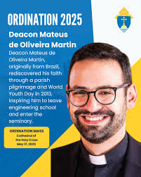 Meet Deacon Mateus de Oliveira Martin — born in Brazil, called in Boston.  His path to the priesthood began with a simple yes after World Youth Day  and grew through deep formation,