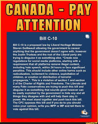 An act to enact the justice for victims of terrorism act and to amend the state immunity act, the criminal code, the controlled drugs and substances act, the corrections and conditional release act, the youth criminal justice 13th march, 2012. Canada Pay Attention Bill C 10 Bill C 10 Is A Proposed Law By Liberal Heritage Minister Steven Guilbeault Allowing The Government To Censor Anything That The Government Doesn T Agree With However The