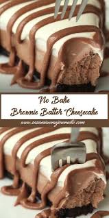No Bake Brownie Batter Cheesecake En 2020 Gateaux Et Desserts Recette Dessert Cuisine Et Boissons