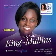 🩺👩‍👩‍👦‍👦💰 Meet Dr. Erin King-Mullins, the surgeon, CEO, and supermom  who's redefining work-life balance! On the latest episode of "How Does She  Do It?", she shares her inspiring journey from the operating