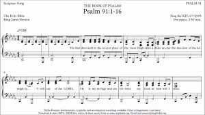 Psalm 91 is the most famous psalm in the bible. Psalm 91 1 16 Kjv Piano Sheet Music Full Chapter Youtube