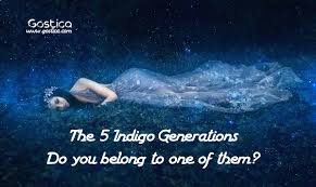 The 5 Indigo Generations Do You Belong To One Of Them