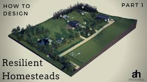 Check spelling or type a new query. Designing Your Resilient Home Acreage Or Farm Part 1 Youtube