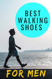 Best Walking Shoes For Men Top Picks Best Walking Shoes Mens Walking Shoes Travel Shoes Walking