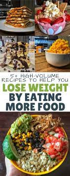 Seeing a big plate of food is mentally more satisfying and rewarding. 17 High Volume Eating Ideas In 2021 Low Calorie Recipes Food Eat