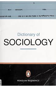 Google's english dictionary is provided by oxford languages. Pdf Penguin Dictionary Of Sociology Shah Muhammad Taki Academia Edu