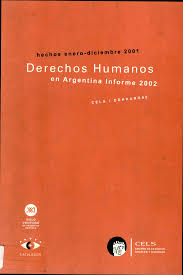 Los mejores tableros de horacio gonzález. Https Www Cels Org Ar Web Wp Content Uploads 2016 10 Ia2002 Hechos 2001 Pdf
