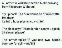 Yorkshire Joke Uk Beer Quotes Funny Yorkshire Sayings Funny Statements