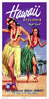 Of Course They Re There As Soon As You Get Off The Plain Not These Old Images Die Hard As A Cruise Pa Vintage Travel Posters Travel Posters Vintage Hawaii