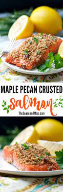 Maple Pecan Crusted Salmon Recipe Meals Under 500 Calories Seafood Dinner Seafood Dinner Recipes
