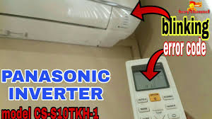 We did not find results for: Panasonic Air Conditioner Timer Blinking Inverter 1hp Made In Malaysia By Hery Channel