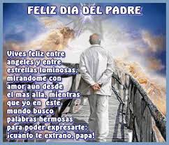 ::ver como cada día te hacías un hombrecito me llenó de mucho orgullo y al hacerte de una persona de familia me siento más que feliz de verte rodeado de tu esposa e hijos ¡feliz día del padre, hermanito!. Feliz Dia Del Padre Fallecido Holzoptik
