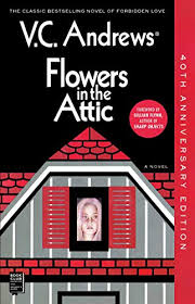Flowers in the attic is a 2014 lifetime movie directed by deborah chow, starring kiernan shipka, ellen burstyn, mason dye, and heather graham. Flowers In The Attic 40th Anniversary Edition Dollanganger Book 1 English Edition Ebook Andrews V C Amazon De Kindle Shop