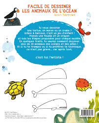Voir plus d'idées sur le thème dessin facile animaux, dessin, dessins faciles. Facile De Dessiner Les Animaux De L Ocean Avec Barroux Les Cahiers D Activites Pour Peindre Et Dessiner Catalogue Mila Editions