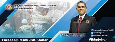 Iyan di bawah tanggungjawab jabatan keselamatan dan kesihatan pekerja keselamatan dan kesihatan pekerjaan bagi memastikan semua tempat kerja punyai pengurusan keselamatan dan kesihatan. Dosh Johor Home Facebook
