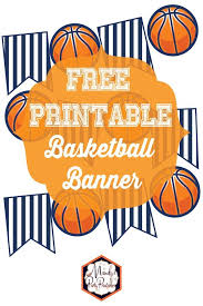 Go Crazy With March Madness Free Printables In 2020 Basketball Birthday Parties Basketball Banners March Madness Parties