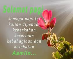 Ucapan selamat pagi lucu, gokil, keren. Gambar Ucapan Selamat Pagi Islami With 586x343 Resolution
