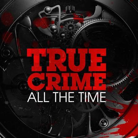True Crime All The Time | Podcast on Spotify