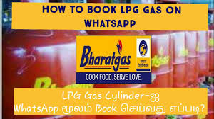 Lpg Gas Book On Whatsapp How To Book Bharat Gas On Whatsapp In Tamil Youtube