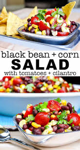 Black Bean Corn Tomato Salad Cilantro Black Bean And Corn Salad With Tomatoes Cilantro An Easy Zesty Addictive Recipe With A Garli Yummy Salad Recipes Health Salad Recipes Fruit Salad Recipes