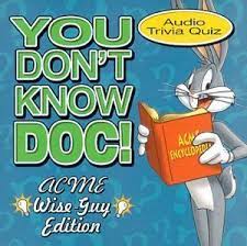 Bring your a game and friends every thursday night for wise guy trivia. You Don T Know Doc Acme Wise Guy By Bugs Bunny Amazon Es Cds Y Vinilos