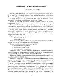 But with the array of software products on the market, the transport. Descrierea Si Analiza Companiei De Transport