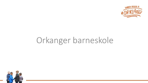 Orkland kommune trådte i kraft 1.januar 2020, etter at orkdal hei, leies det ut lokaler i orkland kommune i denne koronatiden? Videoarkiv Bli Kjent I Orklandgo Fotsamlinger 2019 Orkland Kommune