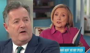 Let it go!' Piers Morgan hits out as 'cringe' Hilary Clinton breaks down  over Trump loss
