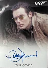 Mark Dymond Autograph from James Bond Archives Final Edition