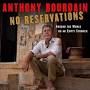 No Reservations: Around the World on an Empty Stomach from www.amazon.com