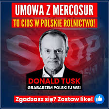 Umowa z Mercosur zniszczy polską wieś, a Donald Tusk to grabarz polskiego  rolnictwa! 👉🏼 Zgadzasz się? Zostaw like! 👍🏼