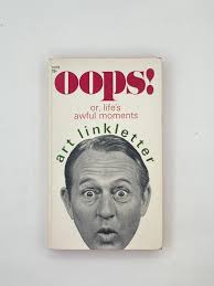 Oops, or Life's Awful Moments by Art Linkletter 1968 Vintage Paperback Book  Comedy Classic Mid-century Book Joke Book