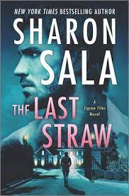 Sala, sharon (dinah mccall)personal:born in prague, ok; The Last Straw The Jigsaw Files 4 By Sharon Sala