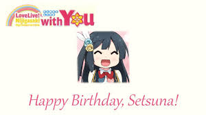 Happy Birthday, Setsuna Yuki! ~Love Live! Nijigasaki First Live with You  Headliner Special Message~ - YouTube