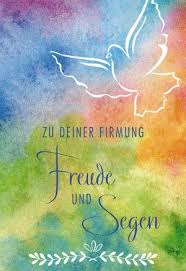 Gluckwunschkarte Zu Deiner Firmung Freude Und Segen Spruche Firmung Firmung Firmung Karte
