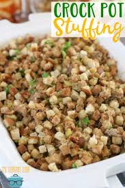 The Best Crock Pot Stuffing The Country Cook Recipe Stuffing Recipes Homemade Stuffing Recipes Sausage Crockpot