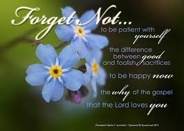 Carve your name on hearts, not tombstones. Quotes About Forget Me Nots Quotesgram