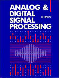 Analog And Digital Signal Processing Baher Hussein 9780471923428 Books Amazon Com