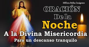 De repente, vio a la santísima trinidad y sintió el poder de la gracia de ante una imagen de nuestro señor jesucristo de la divina misericordia, esta oración puede rezarse dentro de la novena o bien puede rezarse sola. Oracion A La Divina Misericordia Para Un Descanso Tranquilo Ora Y Fe