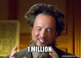 1 Million Ancient Aliens Crazy History Channel Guy Make A Meme