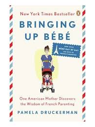 Bringing Up Bebe By Penguin Books At Gilt Bringing Up Bebe Best Parenting Books Parenting Books