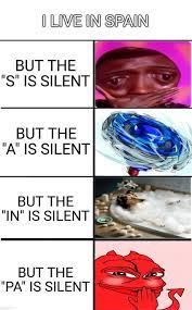 Meme generator, instant notifications, image/video download, achievements and many more! I Live In Spain Meme Is So Hot Right Now 9gag