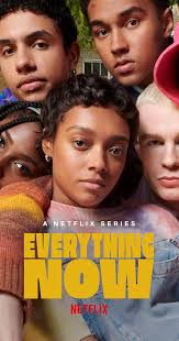 Everything Now (TV Series 2023)