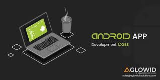 Android studio is kind of like the microsoft word of writing android apps; How Much Does It Cost To Develop An Android App Aglowid It Solutions