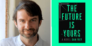 Dan Frey to Share THE FUTURE IS YOURS via Facebook Live (2/10)