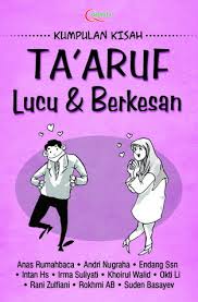 Maybe you would like to learn more about one. Taaruf Lucu Dan Berkesan By Anas Rumahbaca