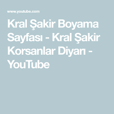 Kral Sakir Boyama Sayfasi Kral Sakir Korsanlar Diyari Youtube Korse Youtube Kral